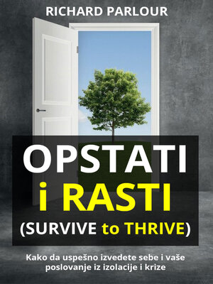cover image of OPSTATI I RASTI (SURVIVE to THRIVE)
